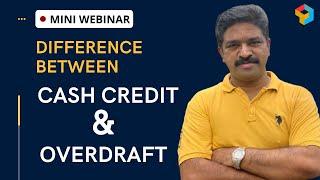 Mini Webinar | Difference Between Cash Credit & Overdraft | CA Raja Classes