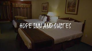 Hope Inn and Suites Review - Hope , Canada