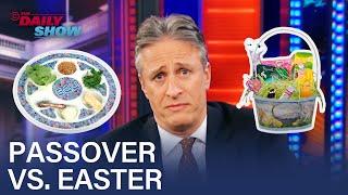 Jon Stewart Holds a Faith/Off Between Easter & Passover | The Daily Show