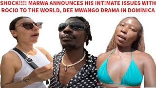 MARWA COMPLAINS ABOUT HIS & ROCIO !NT!MACY INCONVENIENCE, NAG MR. LUIS @ SHOUT @ RO, DEE MWANGO RLSP