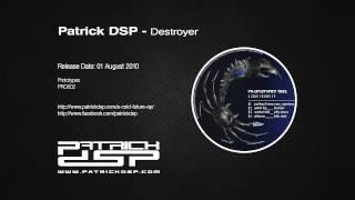 Patrick DSP - Destroyer