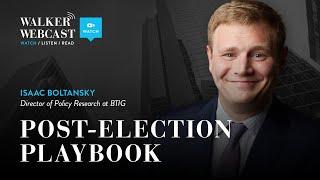 Post-Election Playbook with Isaac Boltansky