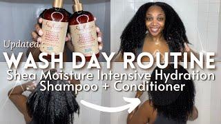 MY UPDATED WASH DAY ROUTINE | SHEA MOISTURE INTENSIVE HYDRATION | NATURAL HAIR