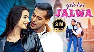 YEH HAI JALWA - Salman Khan's Comedy Family Drama Movie | Ameesha Patel, Sanjay Dutt, Rishi Kapoor