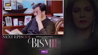 Bismil Episode 36 | Teaser | Digitally Presented by Vince Care | ARY Digital