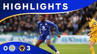 Defeat At Home  | Leicester City 0 Wolves 3