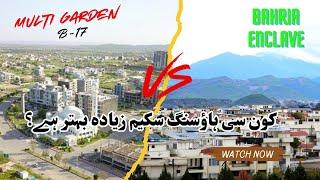 "Multi Gardens B-17 vs Bahria Enclave Islamabad: Ultimate Housing Society Showdown!"