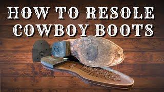 Watch & Learn A Step By Step Process Of How Cowboy Boots Are Resoled. Resoling A Pair Of Tecovas