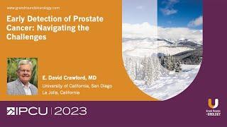 Early Detection of Prostate Cancer: Navigating the Challenges