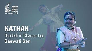 Kathak I Dhamar taal bandish I Saswati Sen I Live at BCMF 2012