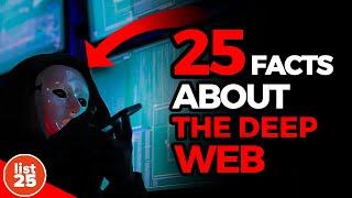 25 Facts About The Deep Web