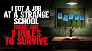 I got a Job at a STRANGE School. They gave me 8 RULES to Survive.