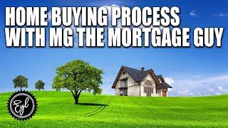 Home Buying Process with MG The Mortgage Guy