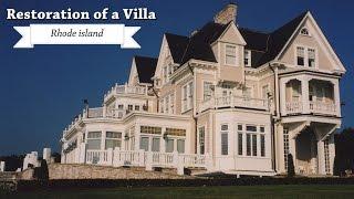 Restoration of a Rhode Island Villa video Part 1