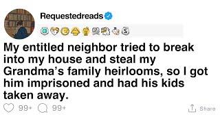 [FULL STORY] What’s the craziest thing your entitled neighbor ever did?