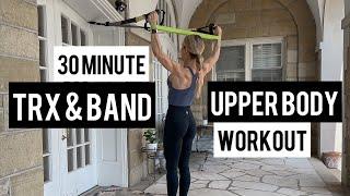 30 Minute TRX and Mini Band Upper Body Strength Workout | Tri Sets | Low Impact