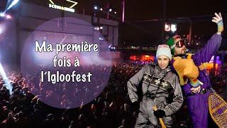 MA 1ÈRE FOIS AU IGLOOFEST - vlog