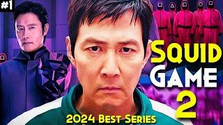 SQUID GAME 2 (2024) Full Series Explained In Hindi - BEST SERIES OF 2024 | 1M Subscribers Special