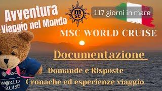 MSC World Cruise 2023 - Documentazione - Crociera intorno al mondo a bordo di MSC Magnifica