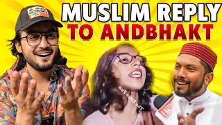 Muslim Reply to Andbhakt ️