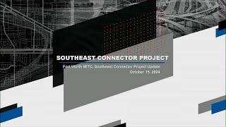 Southeast Connector Project Updates - October 15, 2024