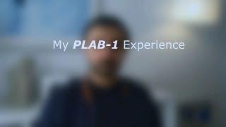 My PLAB 1 experience