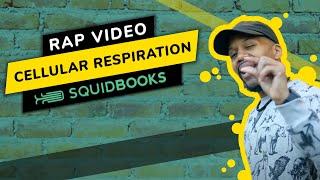 Cellular Respiration | Rap Video by SquidBooks