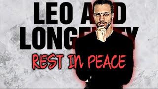 Gone Too Soon || Leo And Longevity