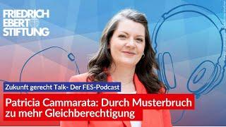 Patricia Cammarata: Durch Musterbruch zu mehr Gleichberechtigung | 26 Zukunft gerecht Talk