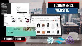 Full Stack Ecommerce Website using Reactjs, Tailwindcss, Redux Toolkit | Free Source Code