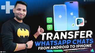 How to Transfer Whatsapp from Android to iPhone without factory resetting your iPhone (2024)