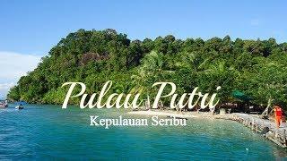 pulau putri- kepulauan seribu