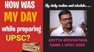 How was my day while preparing for UPSC? Aditya Srivastava Rank 1 UPSC 2023 #upsc #ias #ips #lbsnaa