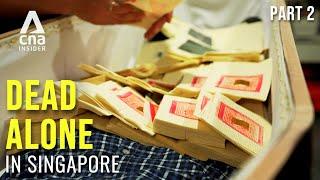 What Happens After Someone Dies Alone? | Dead Alone In Singapore - Part 2/3 | Full Episode