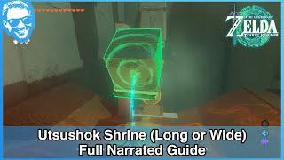 Utsushok Shrine (Long or Wide) - Full Narrated Guide - Tears of the Kingdom