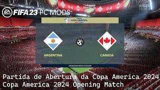 FIFA 23 PC MOD Argentina vs Canada 2024 Copa America Group Stage Matchday 1 Atlanta Stadium Gameplay