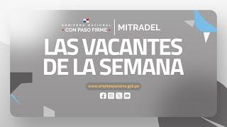 ¡DESCUBRE LAS VACANTES DE LA SEMANA EN EMPLEOS PANAMÁ!