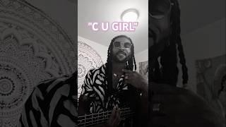 "C U GIRL" - Steve Lacy (Bass Cover)