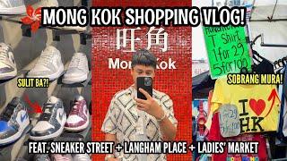 MONG KOK SHOPPING VLOG | LADIES MARKET + SNEAKER STREET + LANGHAM PLACE | JAYBEE DOMINGO