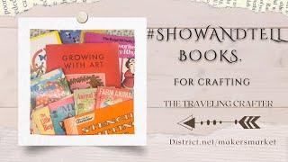  Crafting Book Show & Tell – Must-Have Books for Creative Inspiration!