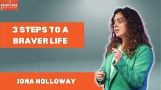 3 Steps to a Braver Life