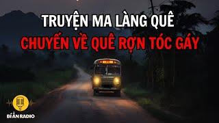 Truyện ma: Chuyến về quê rợn tóc gáy của 2 thanh niên Sài Gòn #chuyenma