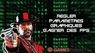 Optimiser réglages graphiques Red Dead Redemption 2