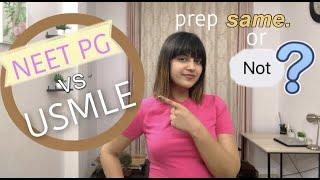 Is preparing for USMLE same as preparing for NEET-PG?