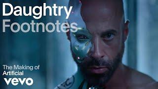 Daughtry - The Making of 'Artificial' (Vevo Footnotes)