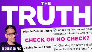 Check or No Check Disabling Default Colors & Fonts?