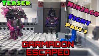 Ninjago fight part 2 teaser ( GARMADON Escaped )