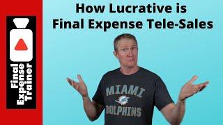 Is Selling Final Expense Over the Phone Lucrative