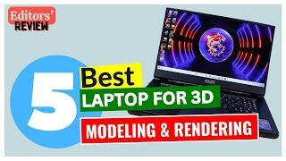 5 Best Laptop for 3D Modeling and Rendering 2024 - [Editors' Review]