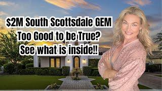 $2M SOUTH SCOTTSDALE GEM: Too Good to be True? See Inside!